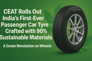CEAT Rolls Out India’s First-Ever Passenger Car Tyre Crafted with 90% Sustainable Materials – A Green Revolution on Wheels