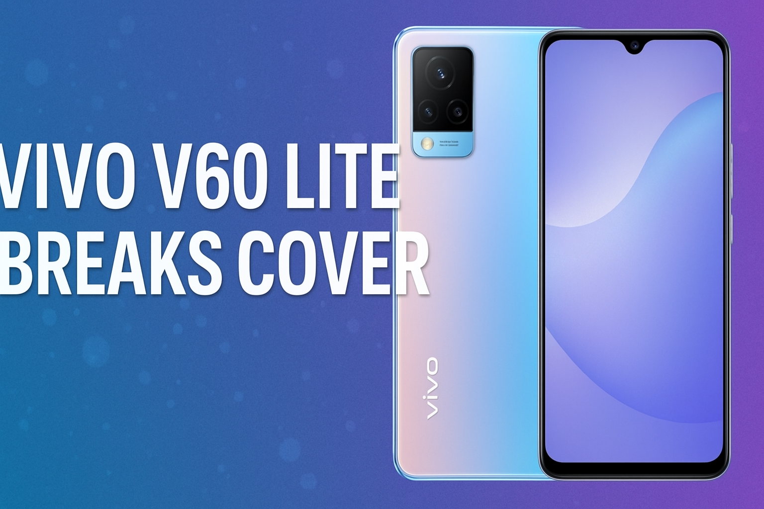 Vivo V60 Lite Breaks Cover 4G & 5G Variants Spotted on Geekbench Ahead of Official Launch